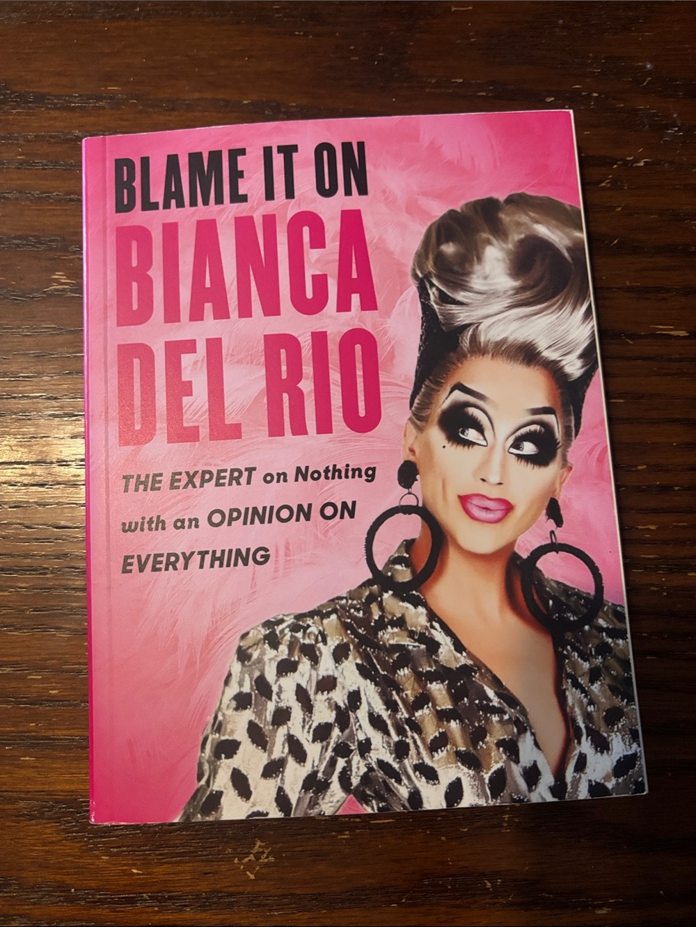 Blame It On Bianca Del Rio - Pink Cover Book